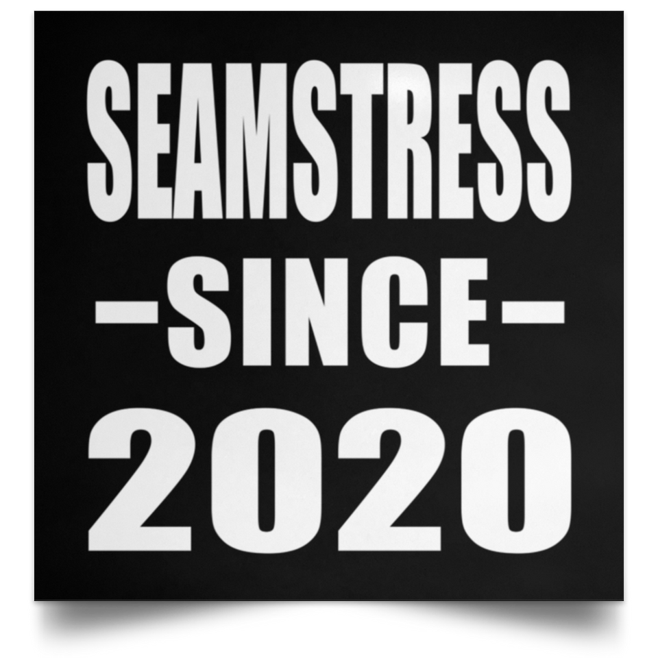 Seamstress Since 2020 - Poster Square