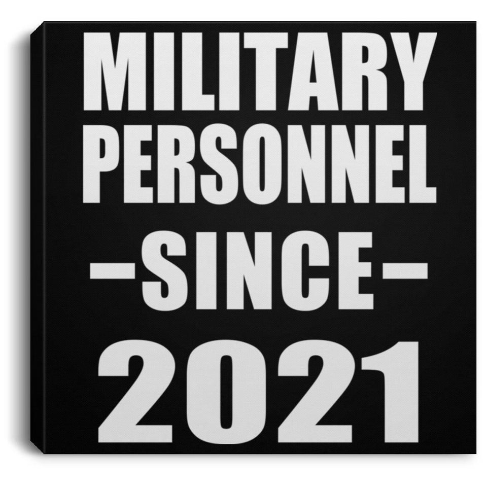 Military Personnel Since 2021 - Canvas Square