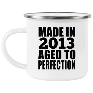 11th Birthday Made In 2013 Aged to Perfection - 12oz Camping Mug