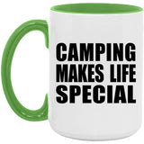 Camping Makes Life Special - 15oz Accent Mug Green