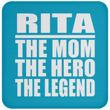 Rita The Mom The Hero The Legend - Drink Coaster