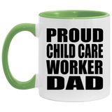 Proud Child Care Worker Dad - 11oz Accent Mug Green