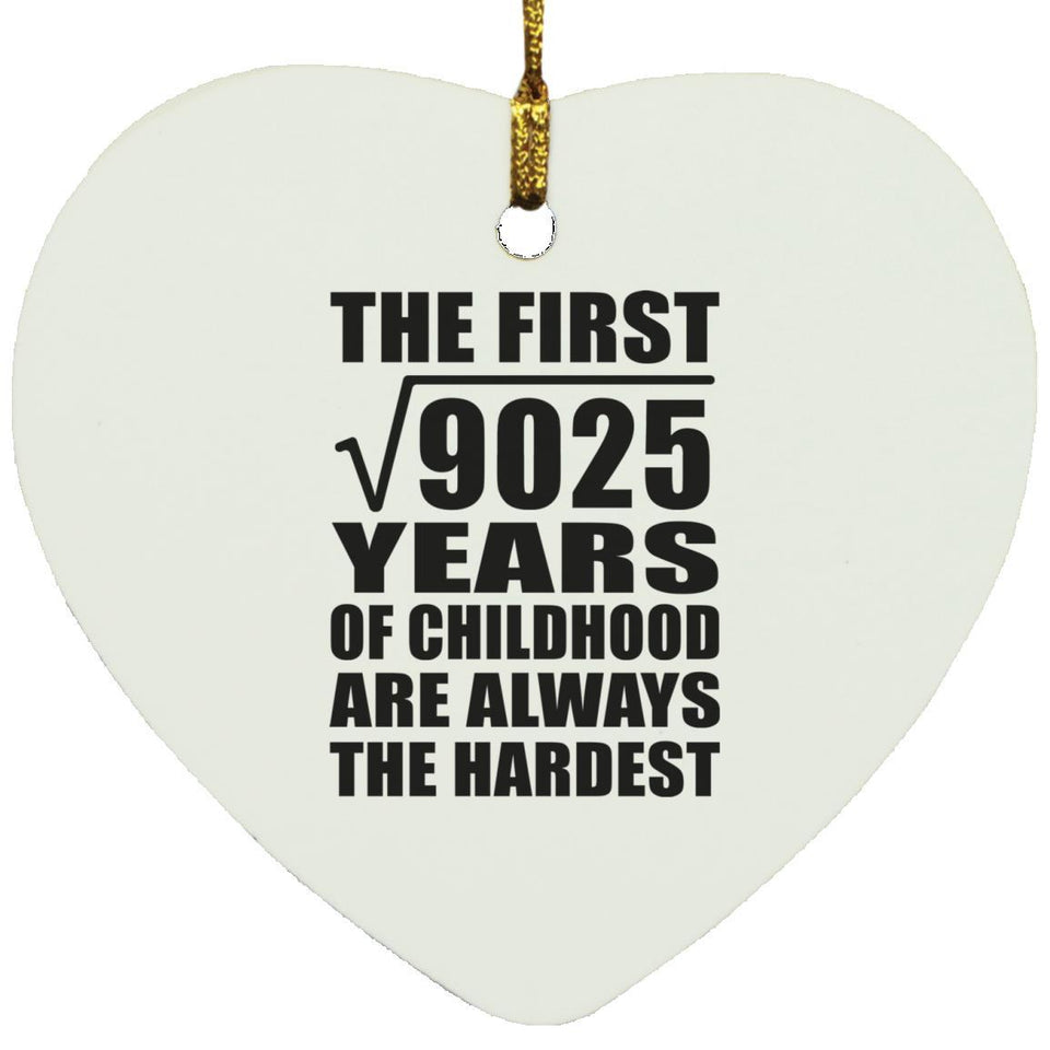95th Birthday Square Root of 9025 Years of Childhood - Heart Ornament