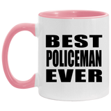 Best Policeman Ever - 11oz Accent Mug Pink