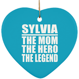Sylvia The Mom The Hero The Legend - Heart Ornament