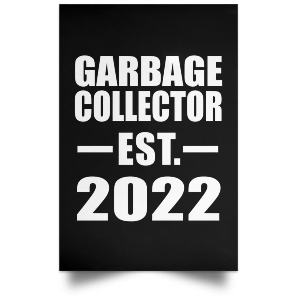 Garbage Collector Established EST. 2022 - Poster Portrait