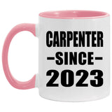 Carpenter Since 2023 - 11oz Accent Mug Pink