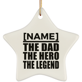 [CC] Personalized Gift, Name The Dad Hero Legend - Ceramic Ornament