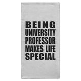 Being University Professor Makes Life Special - Hand Towel