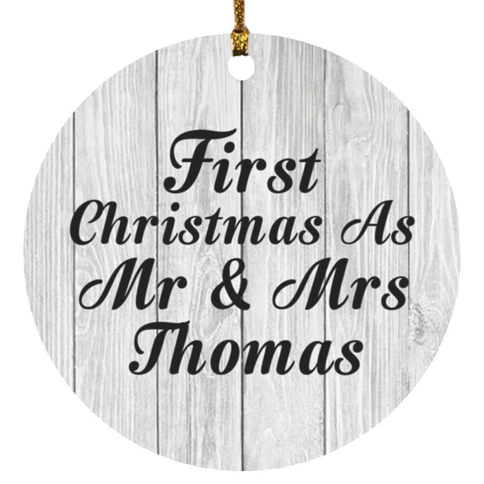 First Christmas As Mr & Mrs Thomas - Circle Ornament F