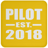 Pilot Established EST. 2018 - Drink Coaster