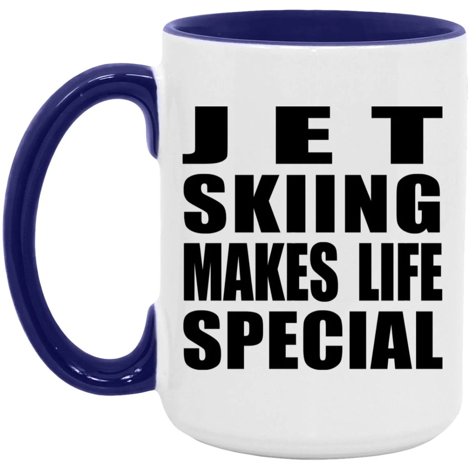 Jet Skiing Makes Life Special - 15oz Accent Mug Purple