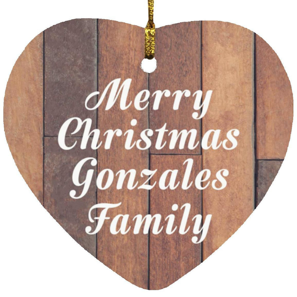 Merry Christmas Gonzales Family - Heart Ornament E