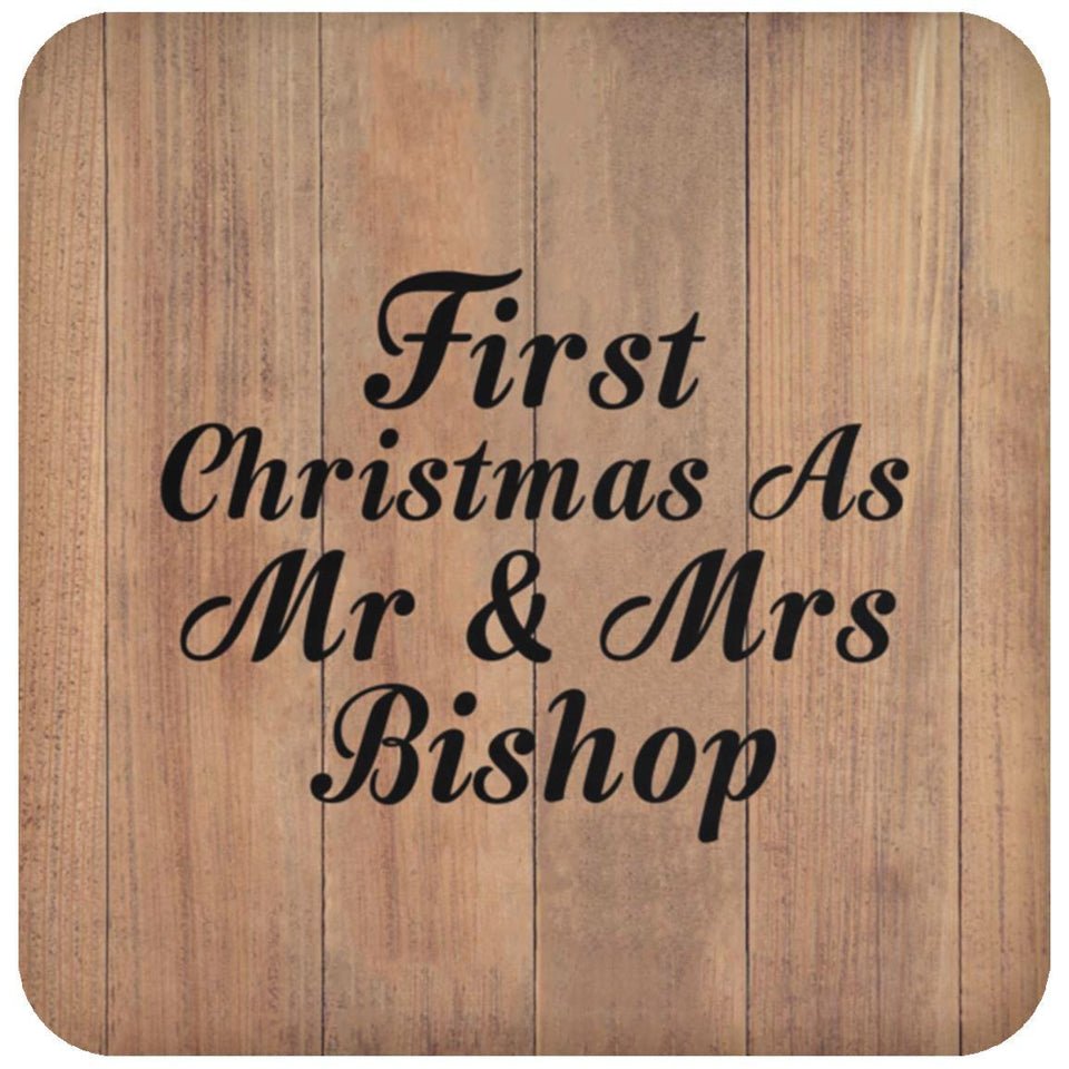 First Christmas As Mr & Mrs Bishop - Drink Coaster C