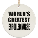 World's Greatest Enrolled Nurse - Circle Ornament