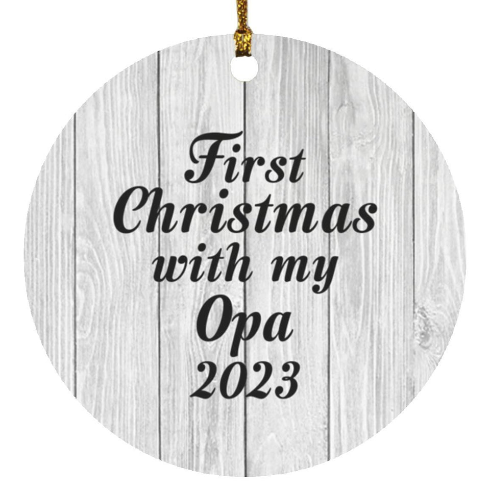 First Christmas With My Opa 2023 - Circle Ornament F