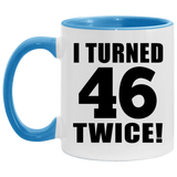 92nd Birthday I Turned 46 Twice - 11oz Accent Mug Blue