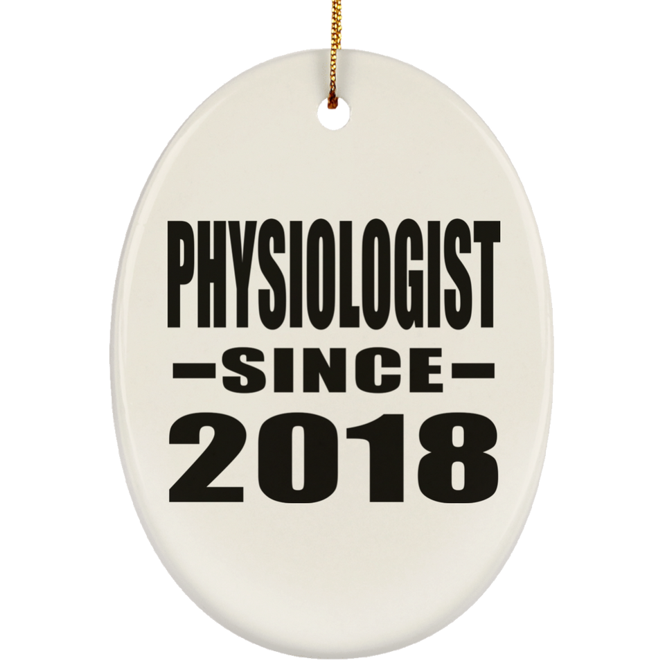 Physiologist Since 2018 - Oval Ornament