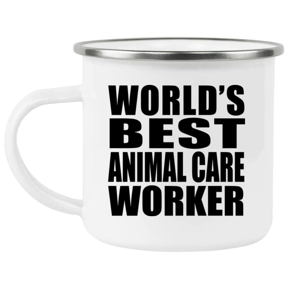 World's Best Animal Care Worker - 12oz Camping Mug