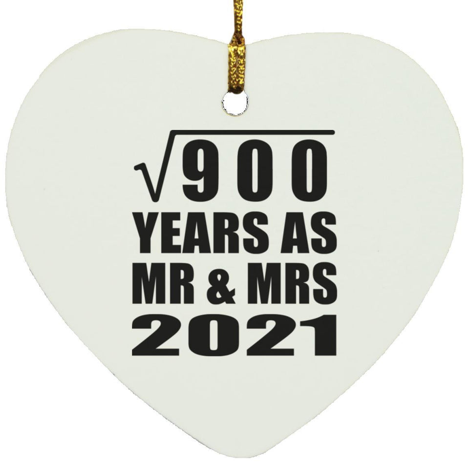 30th Anniversary Square Root of 900 Years As Mr & Mrs 2021 - Heart Ornament