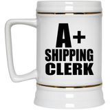 A+ Shipping Clerk - Beer Stein