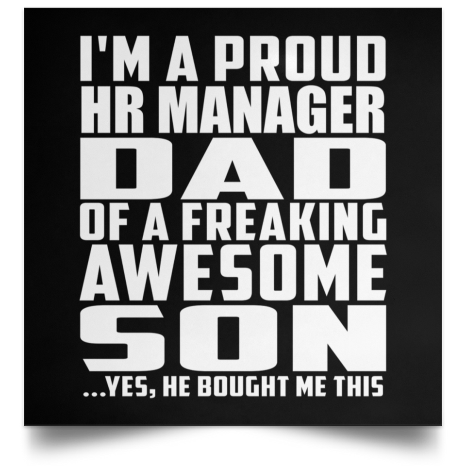 Proud HR Manager Dad Of Awesome Son - Poster Square