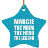 Margie The Mum The Hero The Legend - Star Ornament