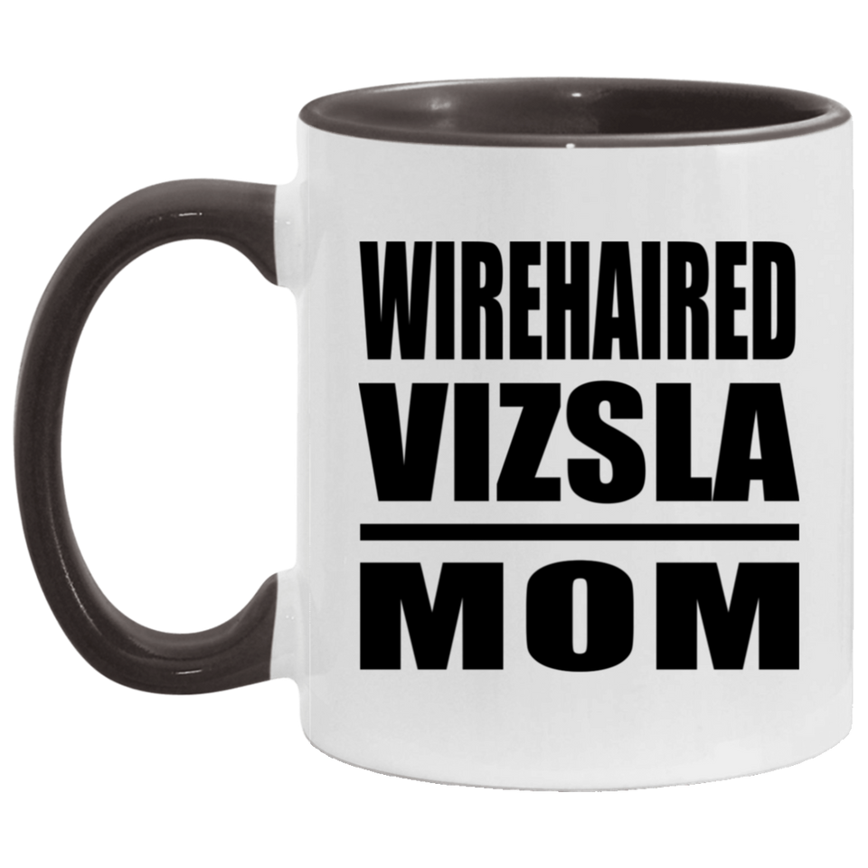 Wirehaired Vizsla Mom - 11oz Accent Mug Black
