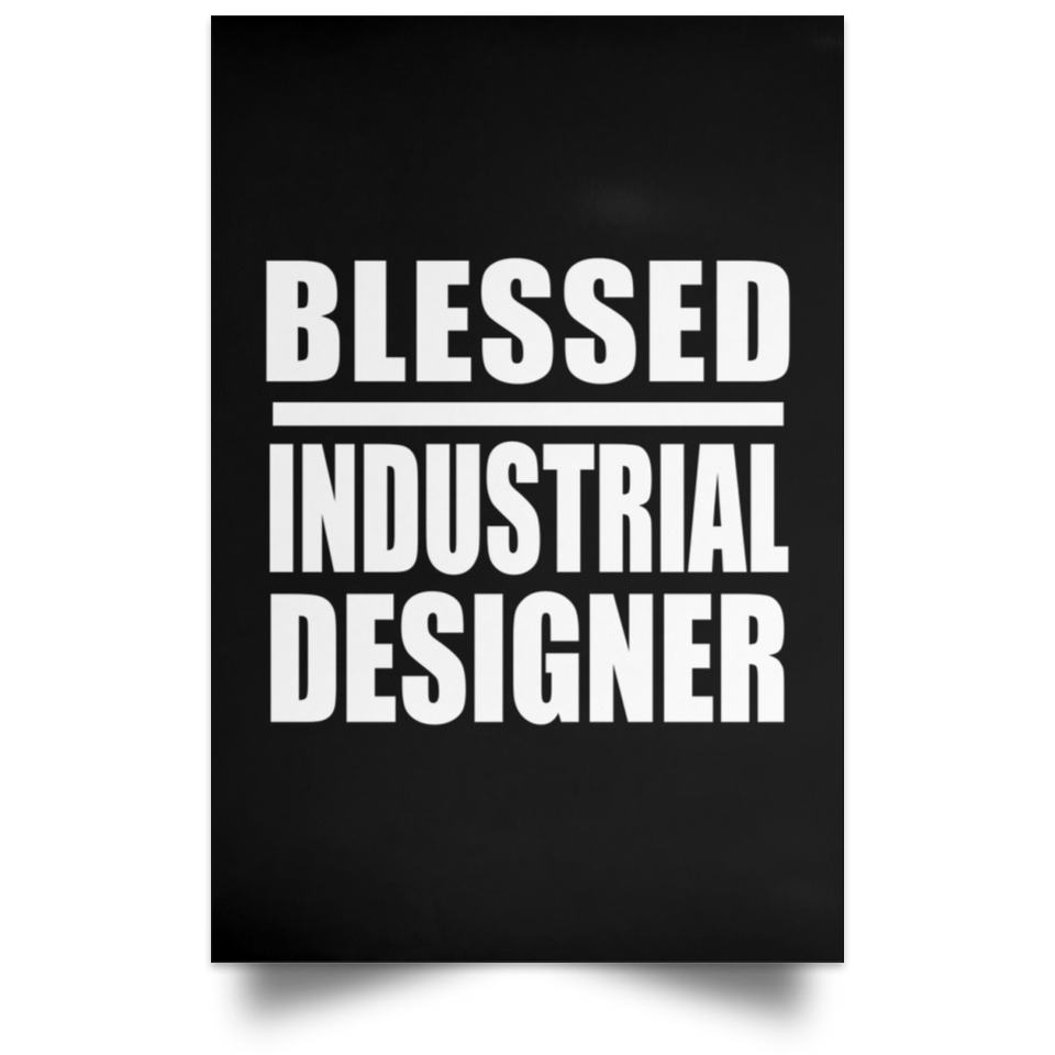 Blessed Industrial Designer - Poster Portrait