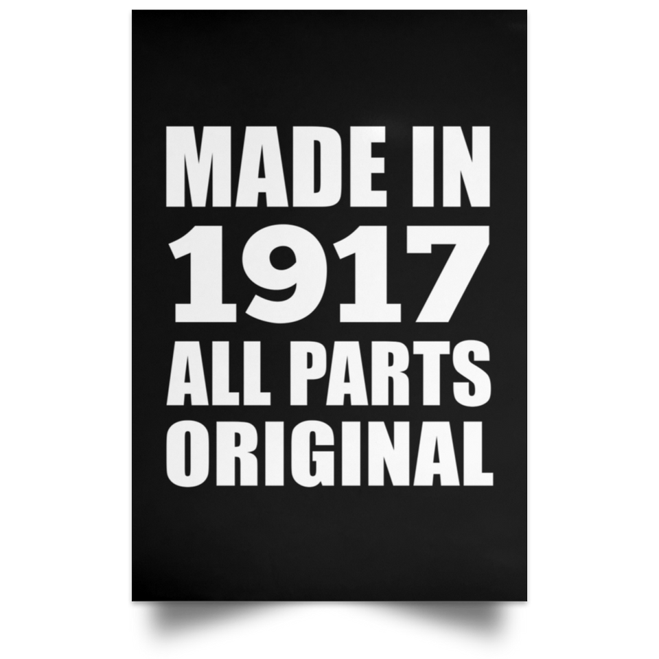 107th Birthday Made in 1917 All Parts Original - Poster Portrait