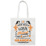 How Much Love Could Hold Until Called Me Grandpa - Tote Bag White