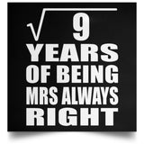 3rd Anniversary Square Root of 9 Years Mrs Always Right - Poster Square