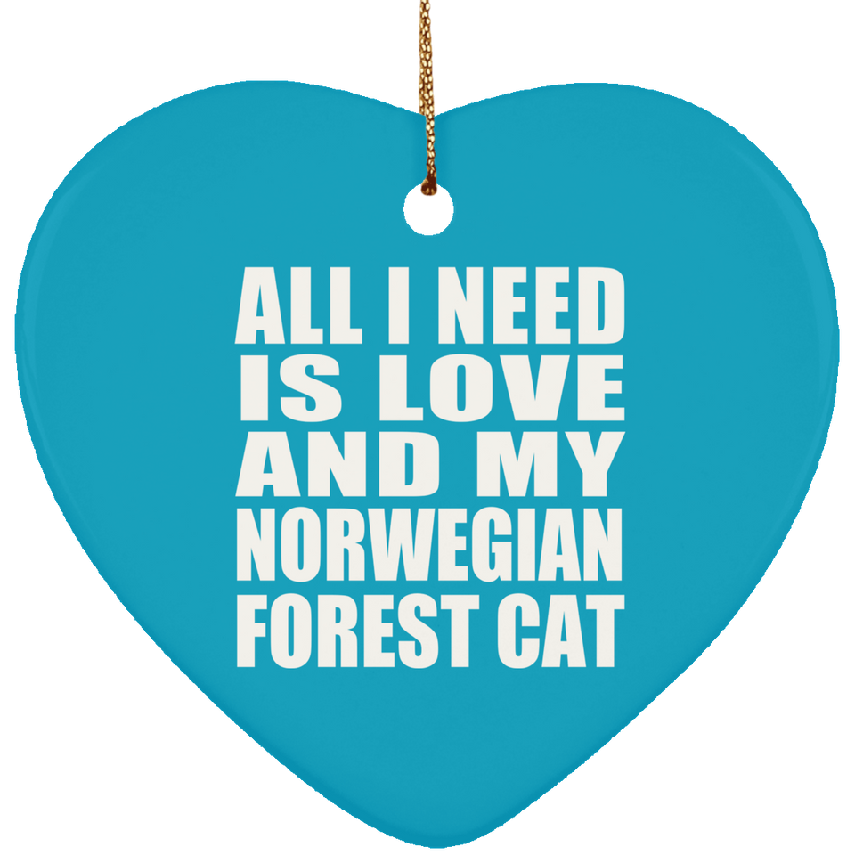 All I Need Is Love And My Norwegian Forest Cat - Heart Ornament