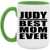 Judy Best Mom Ever - 15oz Accent Mug Green