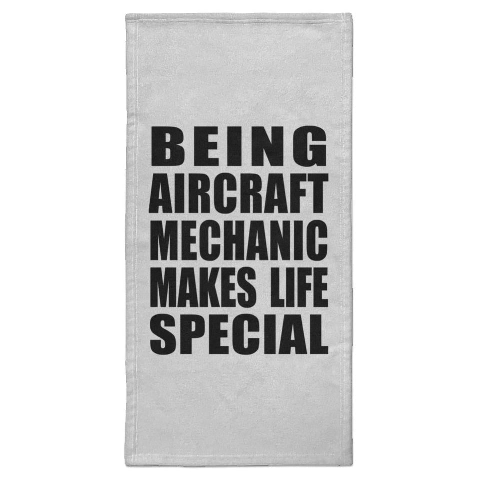 Being Aircraft Mechanic Makes Life Special - Hand Towel