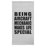 Being Aircraft Mechanic Makes Life Special - Hand Towel