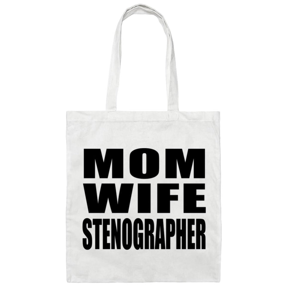 Mom Wife Stenographer - Tote Bag White