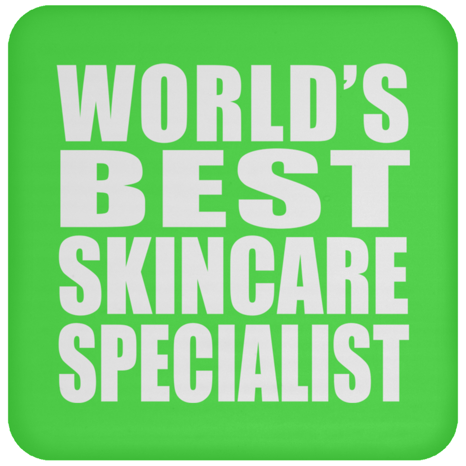 World's Best Skincare Specialist - Drink Coaster