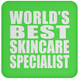 World's Best Skincare Specialist - Drink Coaster