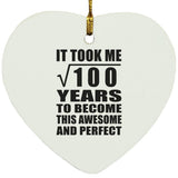 10th Birthday Took Square Root of 100 Years To Awesome - Heart Ornament