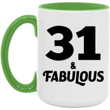 31st Birthday 31 & Fabulous - 15oz Accent Mug Green