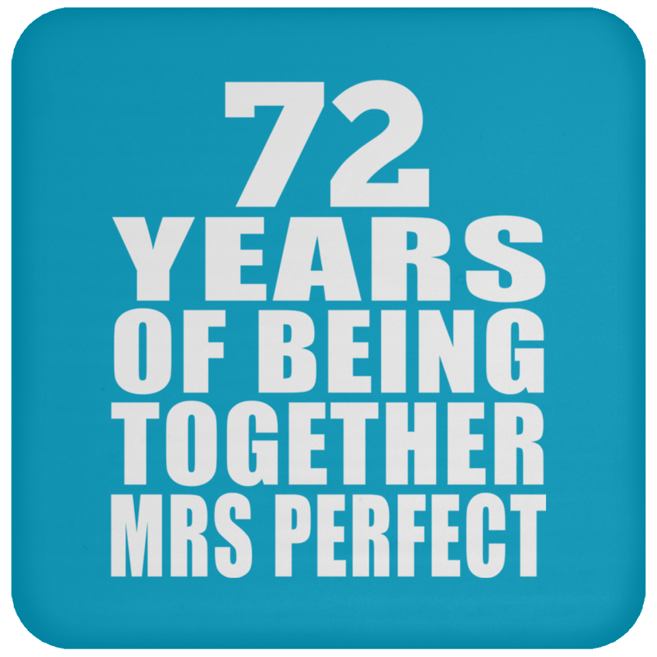 72nd Anniversary 72 Years Of Being Mrs Perfect - Drink Coaster