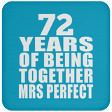72nd Anniversary 72 Years Of Being Mrs Perfect - Drink Coaster
