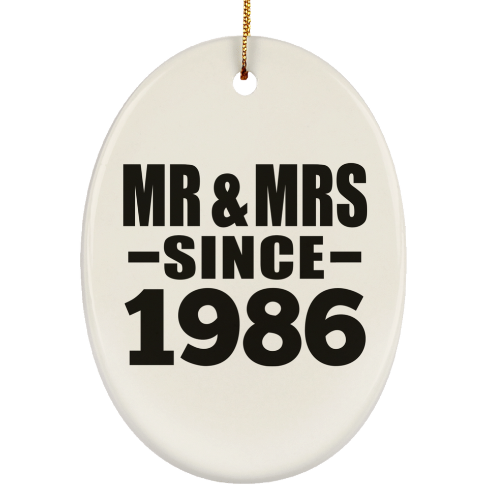 38th Anniversary Mr & Mrs Since 1986 - Oval Ornament