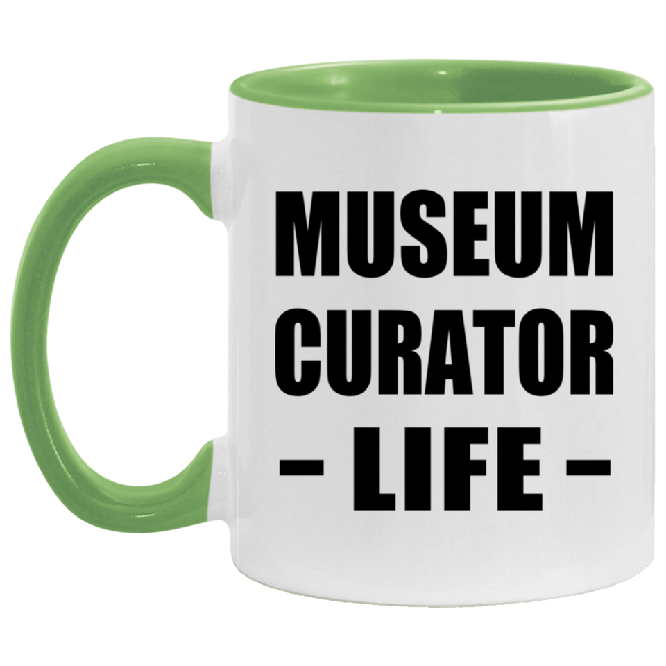 Museum Curator Life - 11oz Accent Mug Green