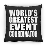 World's Greatest Event Coordinator - Throw Pillow Black