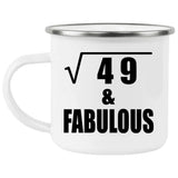 7th Birthday Square Root of 49 & Fabulous - 12oz Camping Mug