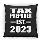 Tax Preparer Established EST. 2023 - Throw Pillow Black