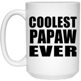 Coolest Papaw Ever - 15 Oz Coffee Mug