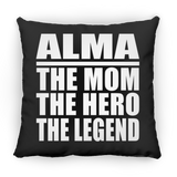 Alma The Mom The Hero The Legend - Throw Pillow Black